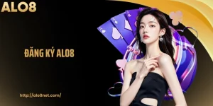 Đăng Ký Alo8: Khởi Động Hành Trình Giải Trí Cá Cược Ấn Tượng