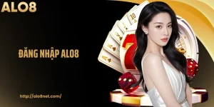 Đăng Nhập Alo8: Truy Cập Nhà Cái, Giải Trí Thuận Lợi